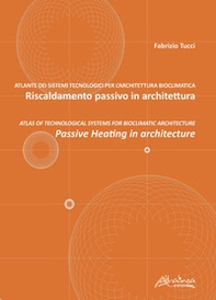 Riscaldamento passivo in architettura-Passive heating in architecture - Librerie.coop Riscaldamento passivo in architettura-Passive heating in architecture - Librerie.coop