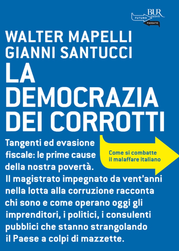 La democrazia dei corrotti - Librerie.coop La democrazia dei corrotti - Librerie.coop
