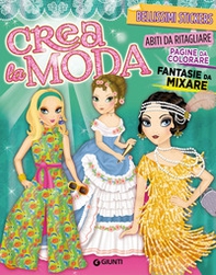 Crea la moda. Con adesivi - Librerie.coop Crea la moda. Con adesivi - Librerie.coop