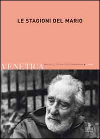 Venetica. Annuario di storia delle Venezie in età contemporanea - Vol. 2 - Librerie.coop