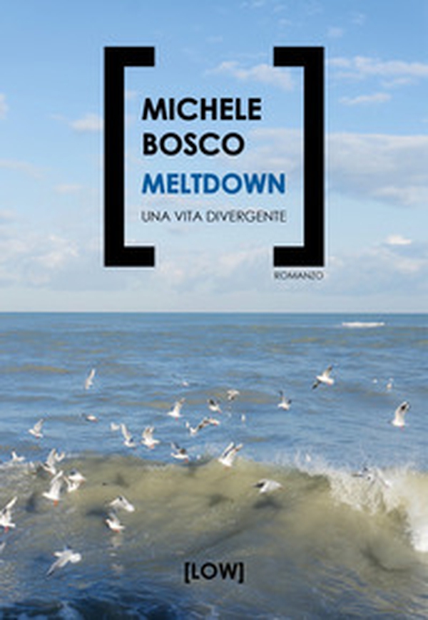 Meltdown. Una vita divergente - Librerie.coop Meltdown. Una vita divergente - Librerie.coop