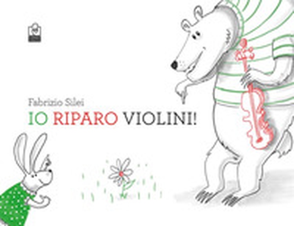 Io riparo violini! - Librerie.coop Io riparo violini! - Librerie.coop