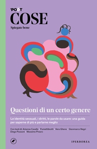 Cose spiegate bene. Questioni di un certo genere - Librerie.coop