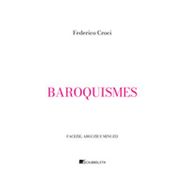 Baroquismes - Librerie.coop