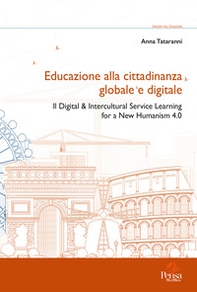 Educazione alla cittadinanza globale e digitale. Il digital & intercultural service learning for a new humanism 4.0 - Librerie.coop