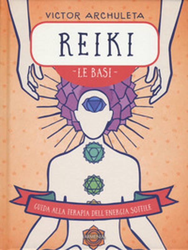 Reiki. Le basi. Guida alla terapia dell'energia sottile - Librerie.coop Reiki. Le basi. Guida alla terapia dell'energia sottile - Librerie.coop