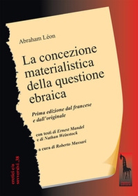 La concezione materialistica della questione ebraica - Librerie.coop