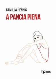 A pancia piena - Librerie.coop A pancia piena - Librerie.coop