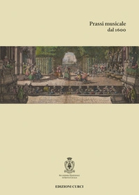 Prassi musicale dal 1600 - Librerie.coop Prassi musicale dal 1600 - Librerie.coop