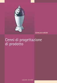 Cenni di progettazione di prodotto - Librerie.coop Cenni di progettazione di prodotto - Librerie.coop