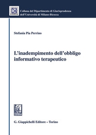 L'inadempimento dell'obbligo informativo terapeutico - Librerie.coop