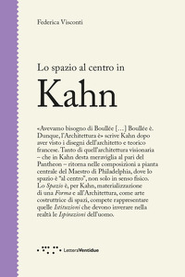 Lo spazio al centro in Kahn - Librerie.coop Lo spazio al centro in Kahn - Librerie.coop
