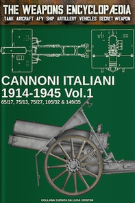 Cannoni italiani 1914-1945 - Vol. 1 - Librerie.coop