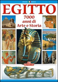 Egitto. 7000 anni di storia. Ediz. italiana - Librerie.coop