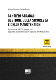 Cantieri stradali: gestione della sicurezza e della manutenzione - Librerie.coop