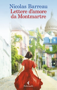 Lettere d'amore da Montmartre - Librerie.coop Lettere d'amore da Montmartre - Librerie.coop
