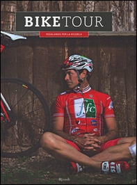 Bike tour. Pedalando per la ricerca - Librerie.coop