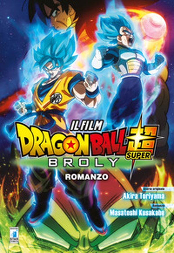 Broly. Dragon ball Super - Librerie.coop Broly. Dragon ball Super - Librerie.coop