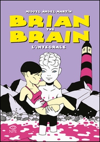 Brian the Brain. L'integrale - Librerie.coop