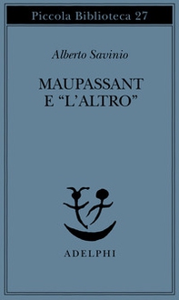 Maupassant e «L'altro» - Librerie.coop Maupassant e «L'altro» - Librerie.coop