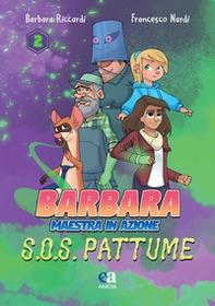S.O.S. Pattume. Barbara maestra in azione - Vol. 2 - Librerie.coop