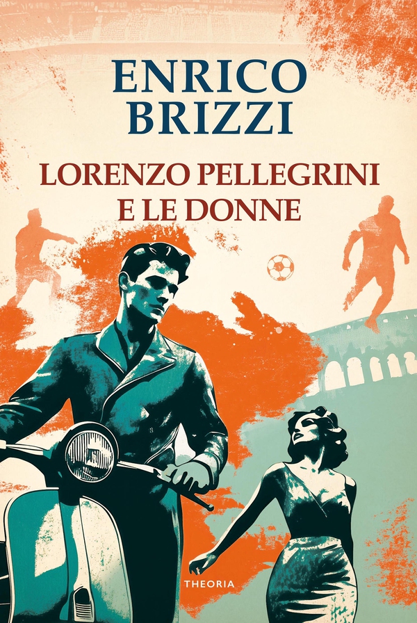 Lorenzo Pellegrini e le donne - Librerie.coop