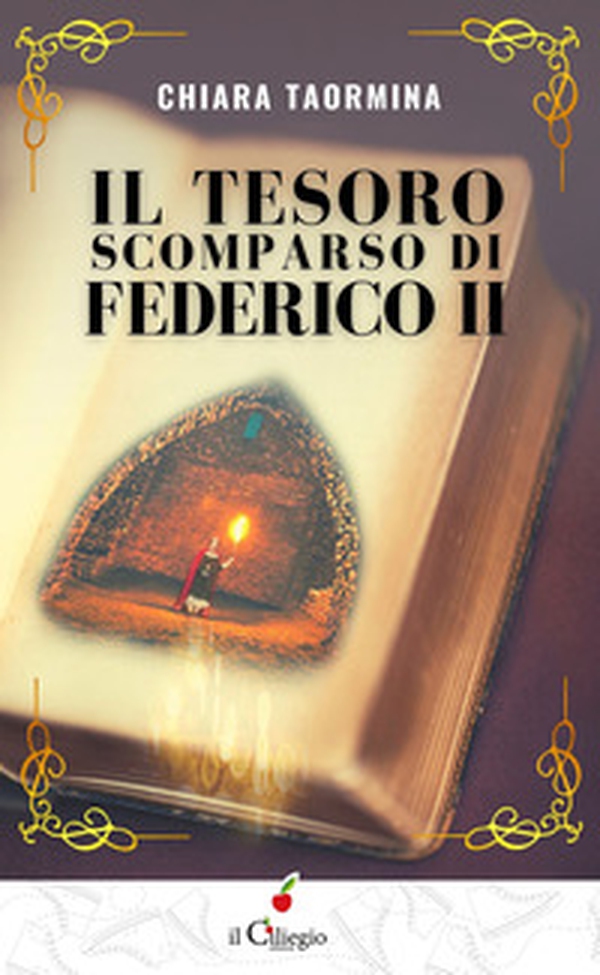 Il tesoro scomparso di Federico II - Librerie.coop Il tesoro scomparso di Federico II - Librerie.coop
