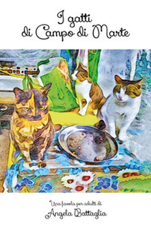 I gatti di Campo di Marte - Librerie.coop I gatti di Campo di Marte - Librerie.coop