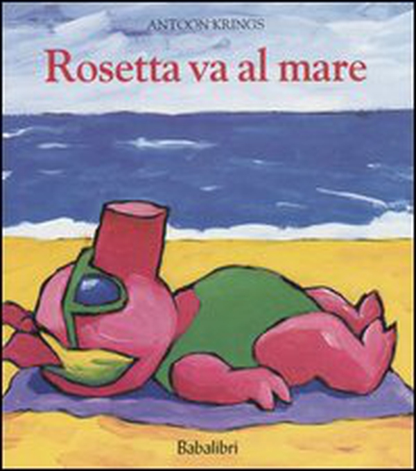Rosetta va al mare - Librerie.coop Rosetta va al mare - Librerie.coop