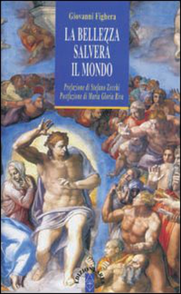 La bellezza salverà il mondo - Librerie.coop La bellezza salverà il mondo - Librerie.coop