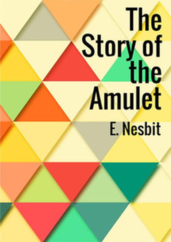 The story of the amulet - Librerie.coop The story of the amulet - Librerie.coop