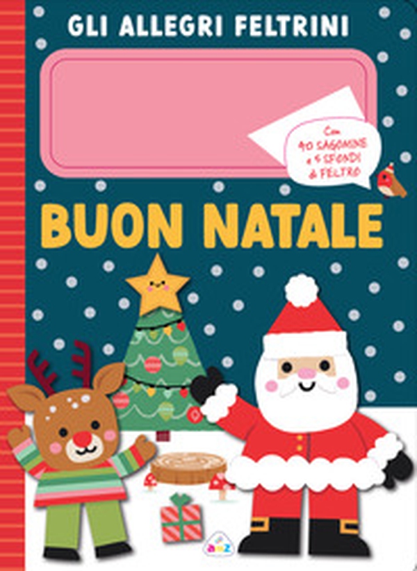 Buon Natale. Allegri feltrini - Librerie.coop