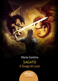 Sagato. Il drago di luce - Librerie.coop