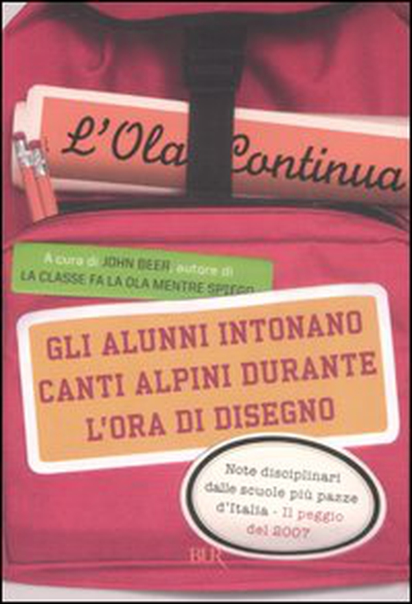 Gli alunni intonano canti alpini durante l'ora di disegno. L'Ola continua - Librerie.coop Gli alunni intonano canti alpini durante l'ora di disegno. L'Ola continua - Librerie.coop