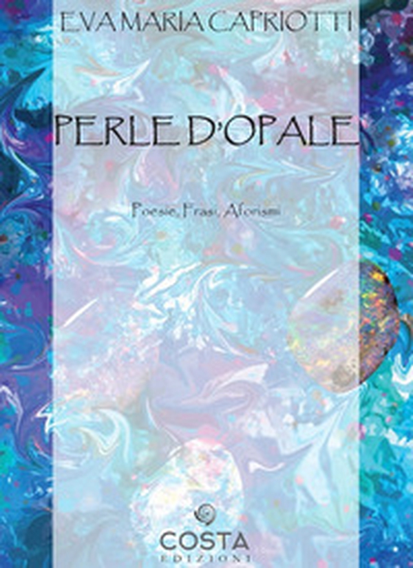 Perle d'opale - Librerie.coop Perle d'opale - Librerie.coop