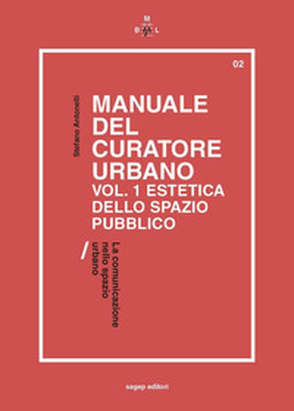 Manuale del curatore urbano - Vol. 1 - Librerie.coop Manuale del curatore urbano - Vol. 1 - Librerie.coop