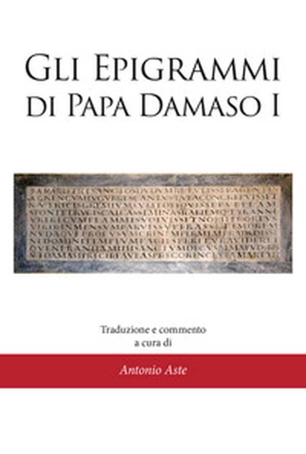 Gli epigrammi di papa Damaso I - Librerie.coop Gli epigrammi di papa Damaso I - Librerie.coop