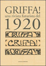 Griffa! Una rivista futurista del 1920 - Librerie.coop