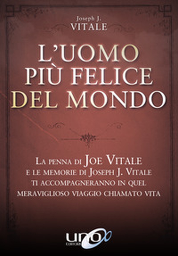 L'uomo più felice del mondo - Librerie.coop L'uomo più felice del mondo - Librerie.coop