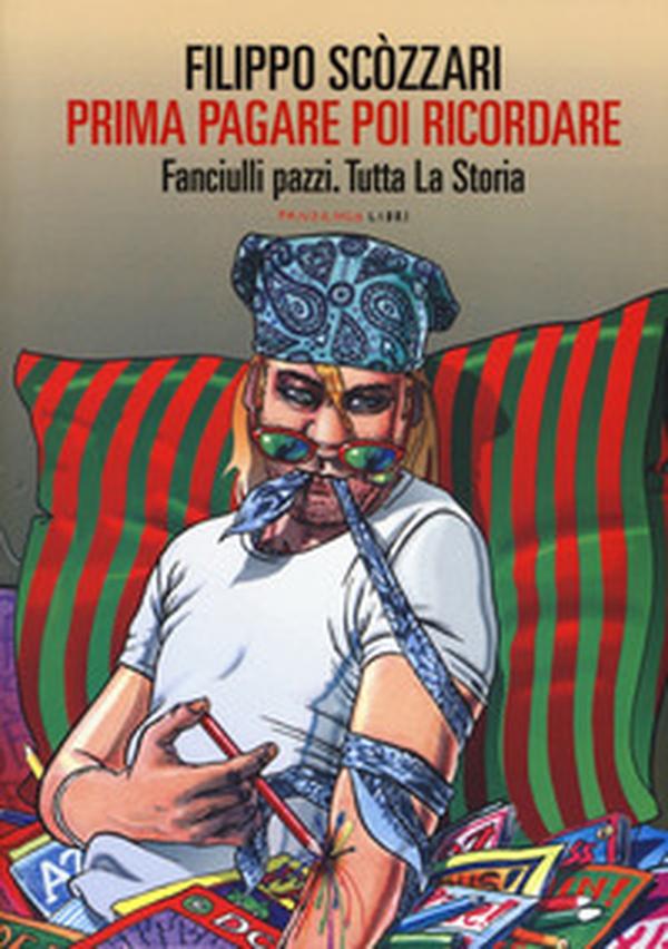 Prima pagare poi ricordare-Memorie dell'arte bimba. Fanciulli pazzi. Tutta la storia - Librerie.coop Prima pagare poi ricordare-Memorie dell'arte bimba. Fanciulli pazzi. Tutta la storia - Librerie.coop