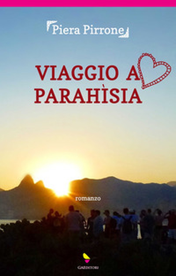 Viaggio a Parahìsia - Librerie.coop Viaggio a Parahìsia - Librerie.coop