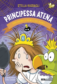 Principessa Atena. Sono ancora la più bella del reame? - Librerie.coop