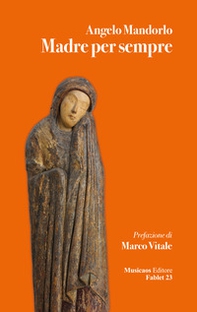 Madre per sempre - Librerie.coop