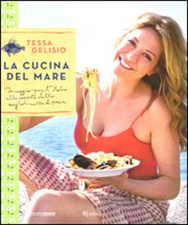 La cucina del mare. In viaggio per l'Italia alla scoperta delle migliori ricette di pesce - Librerie.coop La cucina del mare. In viaggio per l'Italia alla scoperta delle migliori ricette di pesce - Librerie.coop
