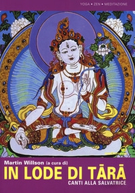 In lode di Tara. Canti alla salvatrice - Librerie.coop