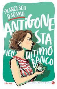 Antigone sta nell'ultimo banco - Librerie.coop