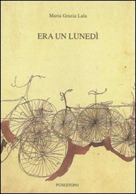 Era un lunedì - Librerie.coop