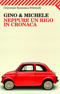 Neppure un rigo in cronaca - Librerie.coop