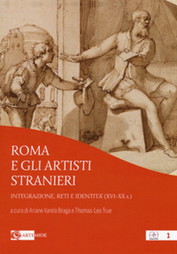 Roma e gli artisti stranieri. Integrazione, reti e identità (XVI-XX s.) - Librerie.coop Roma e gli artisti stranieri. Integrazione, reti e identità (XVI-XX s.) - Librerie.coop