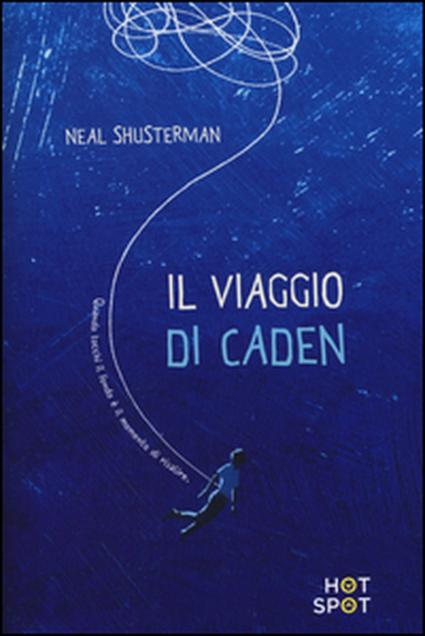 Il viaggio di Caden - Librerie.coop Il viaggio di Caden - Librerie.coop
